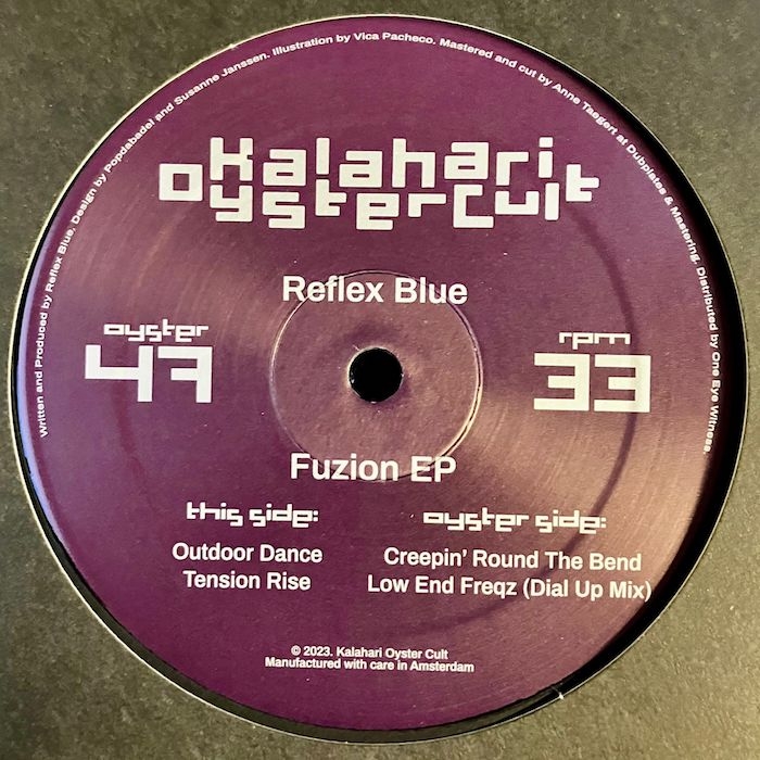 ( OYSTER 47 ) REFLEX BLUE - Fuzion EP ( 12" ) Kalahari Oyster Cult