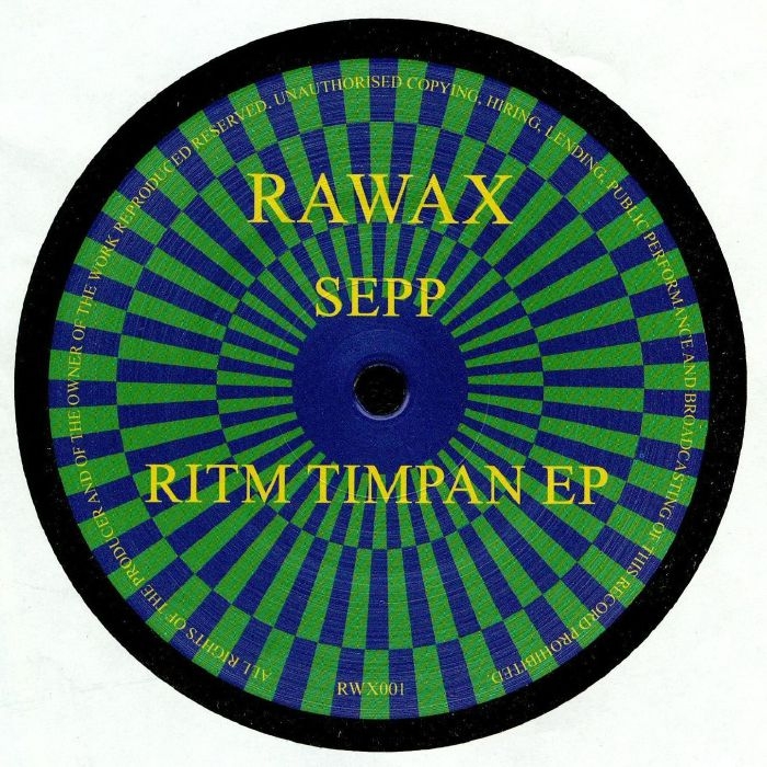 ( RWX 01 ) SEPP - Ritm Timpan EP (12") - Rawax Germany