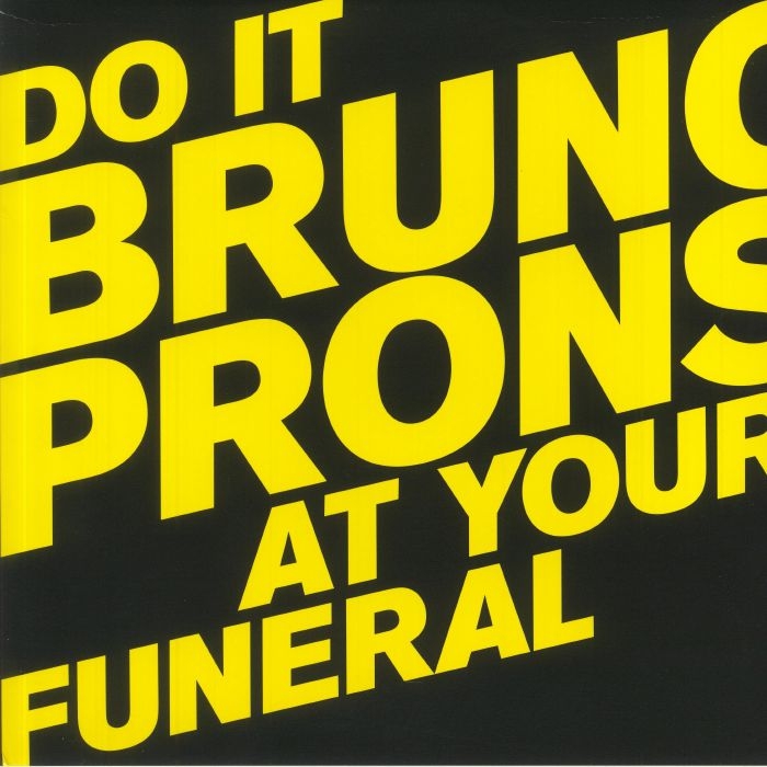 ( PERLON 128 ) Bruno PRONSATO - Do It At Your Funeral (2xLP) Perlon Germany