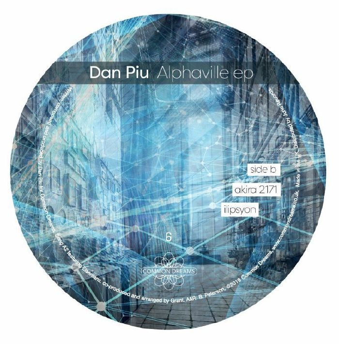 ( CMD 006 ) Dan PIU - Alphaville EP (180 gram vinyl 12") Common Dreams