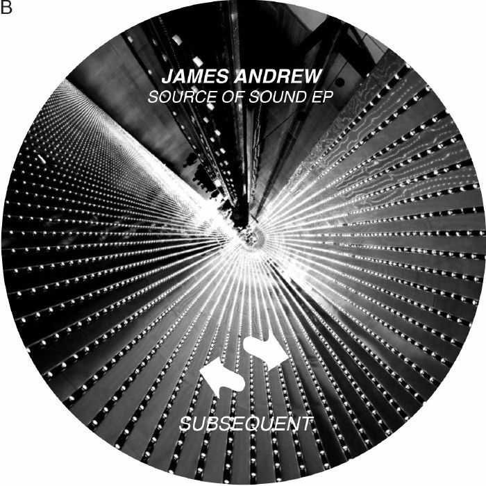 ( SUB 011 ) James ANDREW - Source Of Sound EP (12") Subsequent