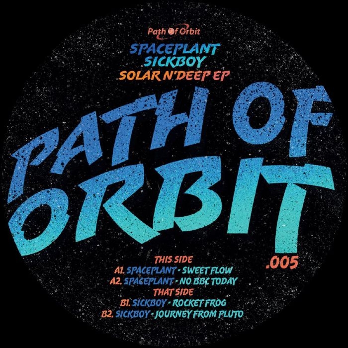 ( POO 005 ) SPACEPLANT / SICKBOY - Solar N' Deep EP (12") Path Of Orbit Italy