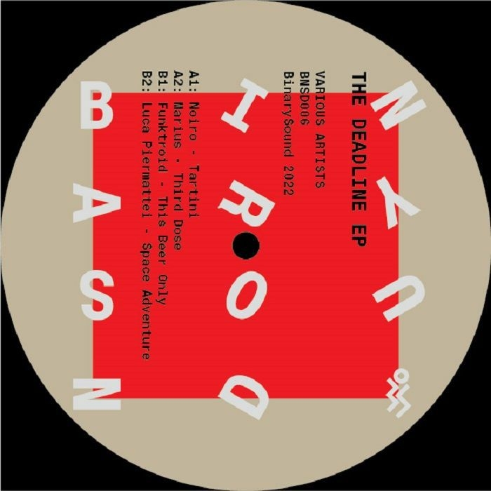 ( BNSD 006 ) NOIRO / MARIUS / FUNKTROID / LUCA PIERMATTEI - The Deadline EP (12") BinarySound