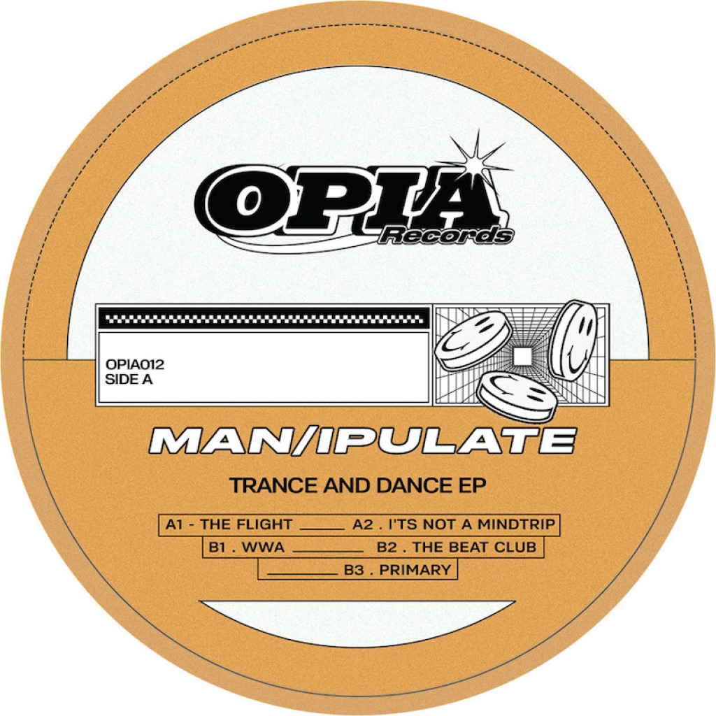 ( OPIA 012 ) MAN/IPULATE - Trance And Dance EP ( 12" vinyl ) Opia Records