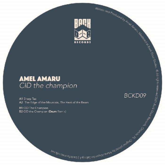 ( BCKD 09 ) Amel AMARU - CID The Champion (12") Back Door US