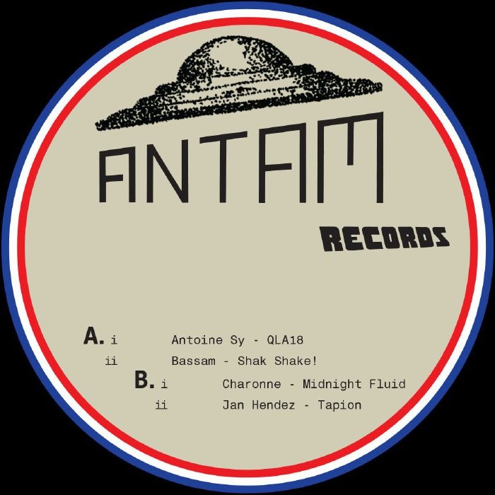 ( ANTAM 003 ) Antoine SY / BASSAM / CHARONNE / JAN HENDEZ - Made In France EP (12") Antam