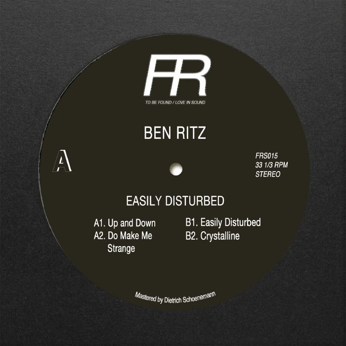 ( FRS 015 ) Ben RITZ - Easily Disturbed (12") Fixed Rhythms
