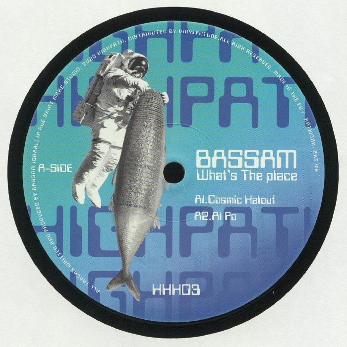 ( HHH 003 ) BASSAM - What's The Place (12") Highpath