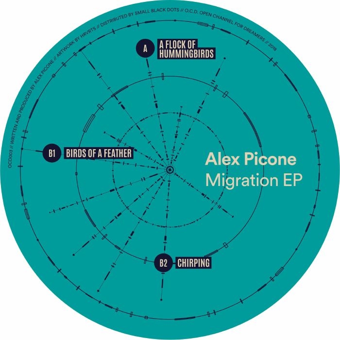 ( OCD 003 ) Alex PICONE - Migration EP (12") Open Channel For Dreamers