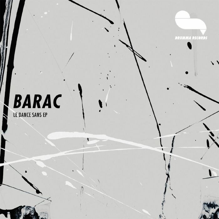 ( DRUMMA 020 ) BARAC - Le Dance Sans EP (12") Drumma Germany