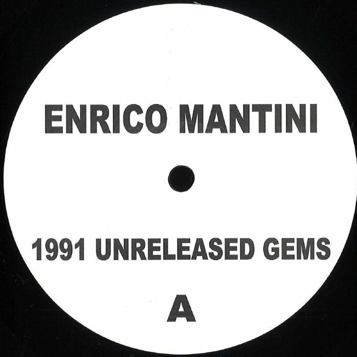 ( EM 1991 ) ENRICO MANTINI - 1991 Unreleased Gems ( vinyl 12" )