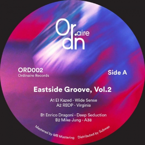 ( ORD 002 ) EL KAZED / RBDP / ENRICO DRAGONI / MIKE JUNG - Eastside Groove Vol 2 (12") Ordinaire France