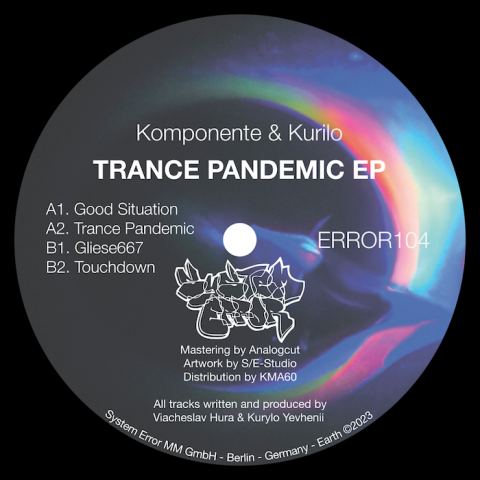 ( ERROR 104 ) KOMPONENTE & KURILO - Trance Pandemic EP ( 12" ) System Error