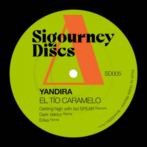 ( SD 005 ) YANDIRA - El Tìo Carmelo ( 12" vinyl ) Sigourney Discs