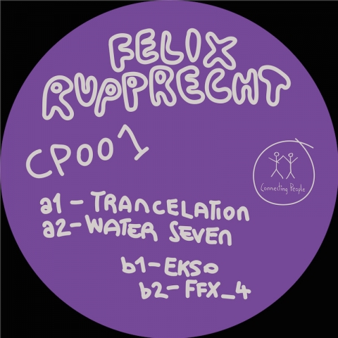 ( CP 001 ) FELIX RUPPRECHT - CP001 ( 12" vinyl ) Connecting People