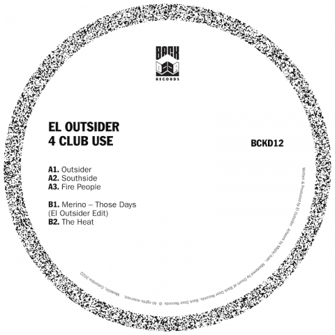 ( BCKD 12 ) EL OUTSIDER - 4 Club Use ( 12" ) Back Door Records