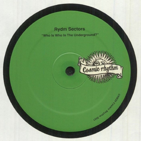 ( CRM 20 ) RYDM SECTORS -  Who Is Who In The Underground? (12") Cosmic Rhythm Italy