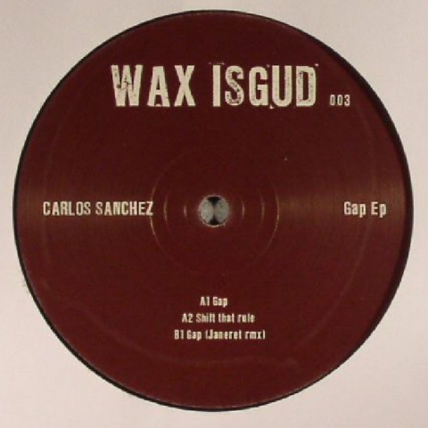 ( WISGUD 003 ) Carlos SANCHEZ - Gap EP (12") WAX ISGUD