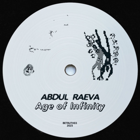( BETRUTH 03 ) ABDUL RAEVA - Age of Infinity EP ( 12" ) Be Told Lies