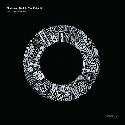 ( SCAT 05 ) SKATMAN - Back In The Zukunft Incl.ivory Remix (12") Scatcity Records