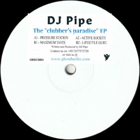 ( GRECS 001 ) DJ PIPE - The Clubber's Paradise EP (12") Ghost Recs Germany