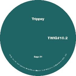 ( SSL 010.2 ) TRIPPSY - Saga 31 EP (12") Twig