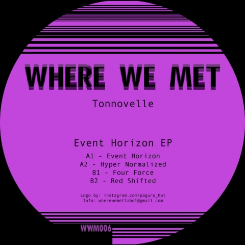 ( WWM 006 ) TONNOVELLE – Event Horizon EP (12″) Where We Met