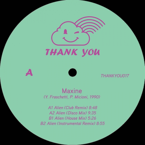 ( THANKYOU 017 ) MAXINE - Alien ( 12" vinyl reissue ) Thank You