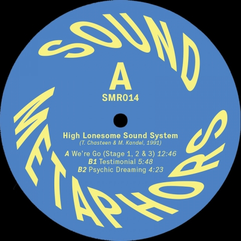( SMR 014 ) HIGH LONESOME SOUND SYSTEM - We're Go ( 12" ) Sound Metaphors Records