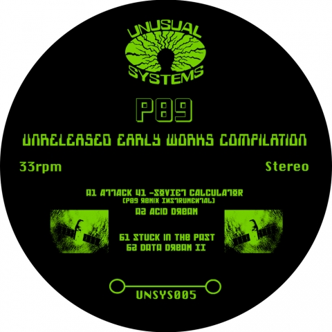 ( UNSYS 005 ) P89 - Unreleased Early Works Compilation ( 2X12" LP ) Unusual System