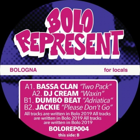 ( BOLOREP 004 ) BASSA CLAN / DJ CREAM / DUMBO BEAT / JACKIE - Bolo Represent 004 (12") Bolo Represent Italy