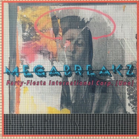 ( MEGA 01 ) VARIOUS ARTISTS - Party Fiesta International Corp. ( 12" ) Megabreakz