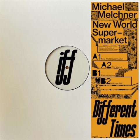( DIFF 003 ) MICHAEL MELCHNER - New World Supermarket ( 12" ) Different Times