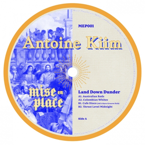 ( MEP 001 ) ANTOINE KIIM - Land Down Under EP ( 12" ) Mise En Place