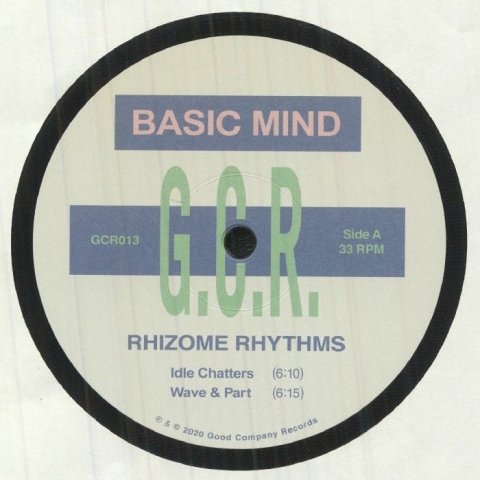 ( GCR 013 ) BASIC MIND - Rhizome Rhythms (12") Good Company