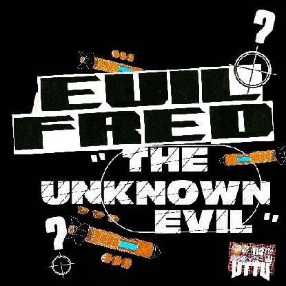 ( UTTU 112 ) EVIL FRED - The Unknown Evil EP ( 12" vinyl ) Unknown To The Unknown
