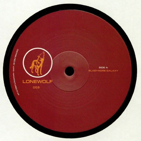 ( LONEWOLF 003 ) BLADYMORE GALAXY / INNERSHADES - LONEWOLF 003 (140 gram vinyl 12") Lonewolf