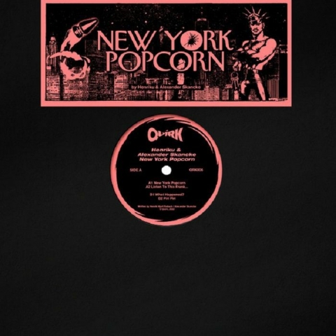 (  QRK 006 ) HENRIKU / ALEXANDER SKANCKE - New York Popcorn (12") Quirk