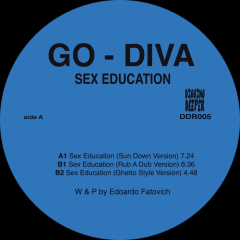 ( DDR 005 ) GO-DIVA - Sex Education ( 12" ) Digging Deeper Music