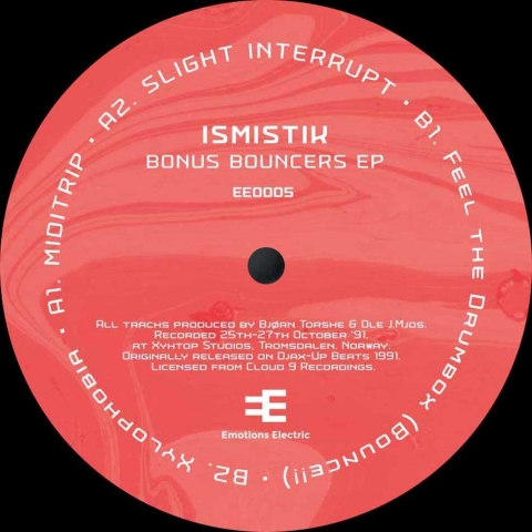 ( EE 0005 ) ISMISTIK - Bonus Bouncers ( 12" vinyl repress ) Emotions Electric