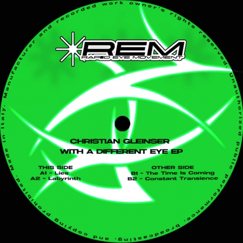 ( REM 001 ) CHRISTIAN GLEINSER - With A Different Eye ( 12" ) Rapid Eye Movement