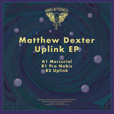 ( AOP 008 ) MATTHEW DEXTER - Uplink EP ( 12" ) Animals On Psychedelics