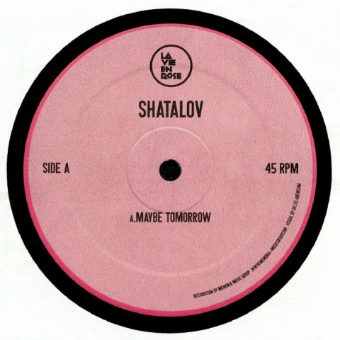 ( LVR 27 ) SHATALOV - Maybe Tomorrow EP (12") La Vie En Rose France