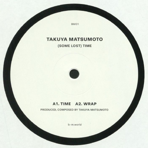 ( BM 01 ) Takuya MATSUMOTO -  (Some Lost) Time  12"- BM