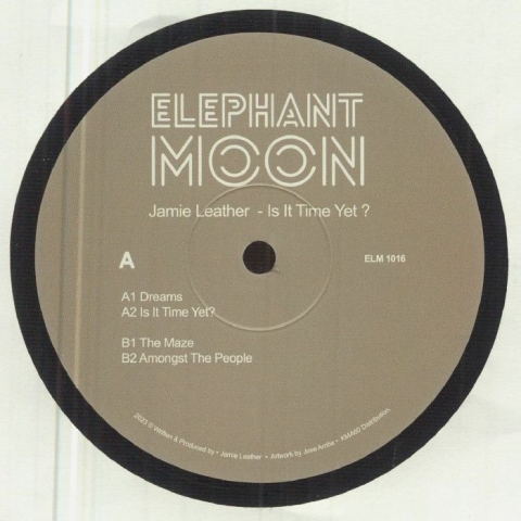 ( ELM 1016 ) Jamie LEATHER - Is It Time Yet? (12") Elephant Moon
