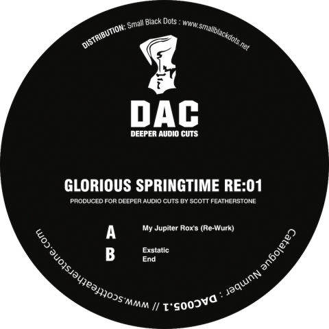 ( DAC 005.1 ) GLORIOUS SPRINGTIME - RE:01 ( 12" vinyl ) Deeper Audio Cuts