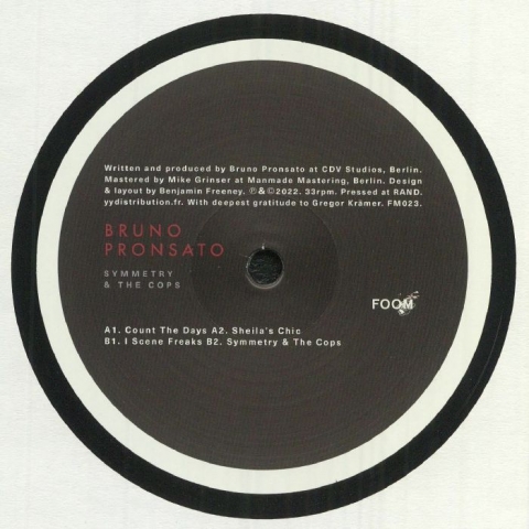 (  FM 023 ) BRUNO PRONSATO - Symmetry & The Cops (12") Foom Music