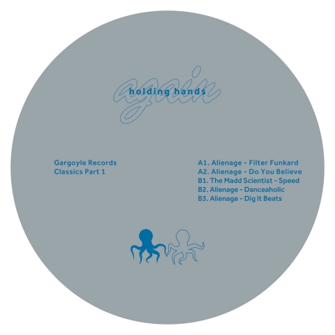 ( HHAGAIN 005 ) ALIENAGE / THE MADD SCIENTIST - Gargoyle Records Classics Part 1 (12") Holding Hands
