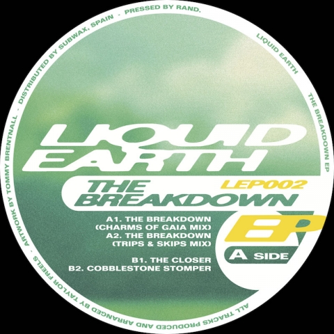 ( LEP 002 ) LIQUID EARTH - The Breakdown EP ( 12" ) Liquid Earth Physical