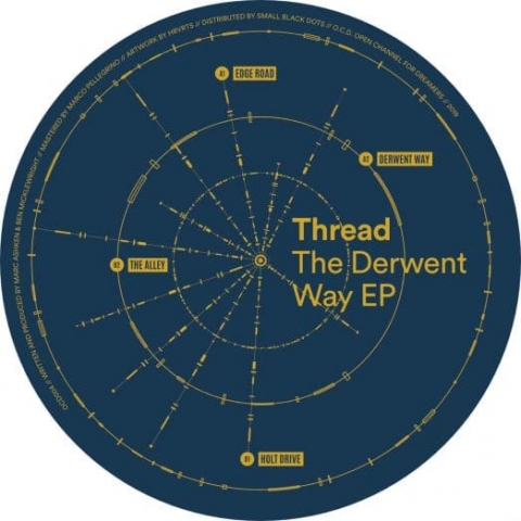 ( OCD 004 ) THREAD – The Derwent Way (12") Open Channel for Dreamers